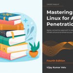 Masterning Kali Linux for Advanced Penetration Testing