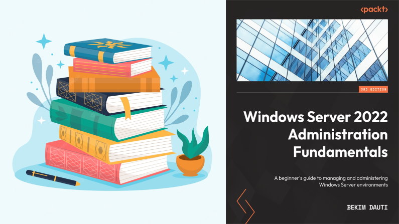 Windows Server 2022 Administration Fundamentals